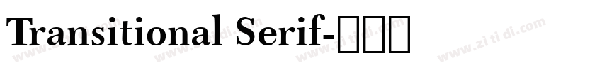 Transitional Serif字体转换 Transitional Serif字体转换